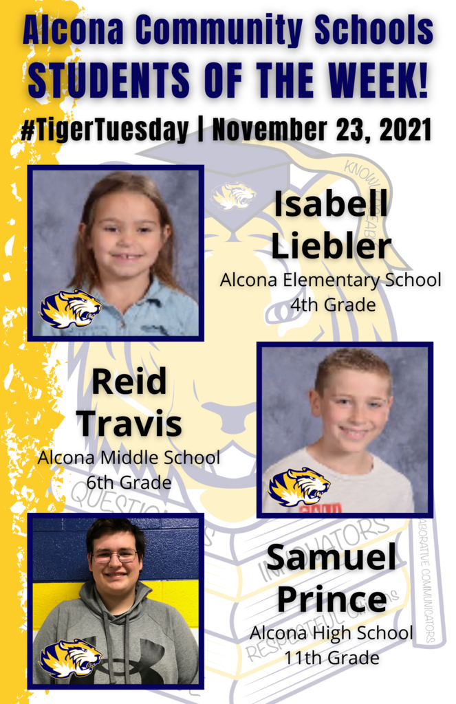 Congratulations to our Students of the Week! Students are nominated by school staff and selected based on their dedication and commitment to the eight traits of an Alcona graduate: Balanced, Collaborative Communicators, Ethical, Innovators, Knowledgeable, Questioners, Reflective, and Respectful Citizens. #AlconaPride #TigerTuesday #StudentoftheWeek