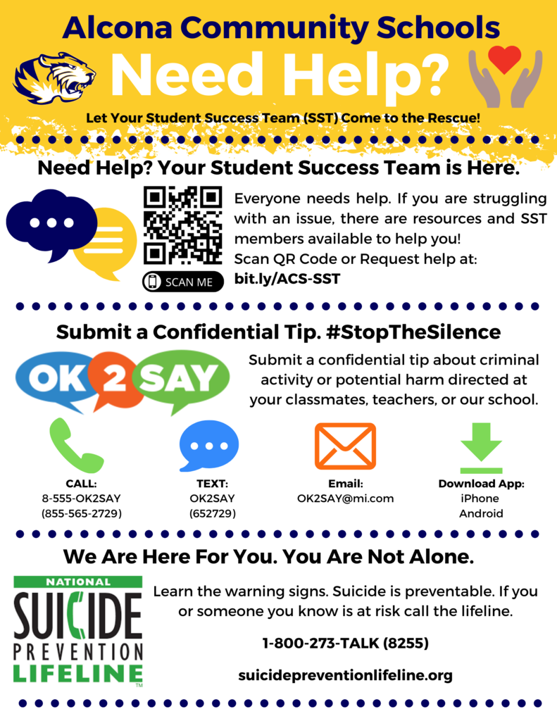 Did you know Alcona Middle/High School has a Student Success Team? If you need help from our SST visit bit.ly/ACS-SST and to submit a confidential tip about criminal activity or school safety text 652729 (OK2SAY). #StoptheSilence