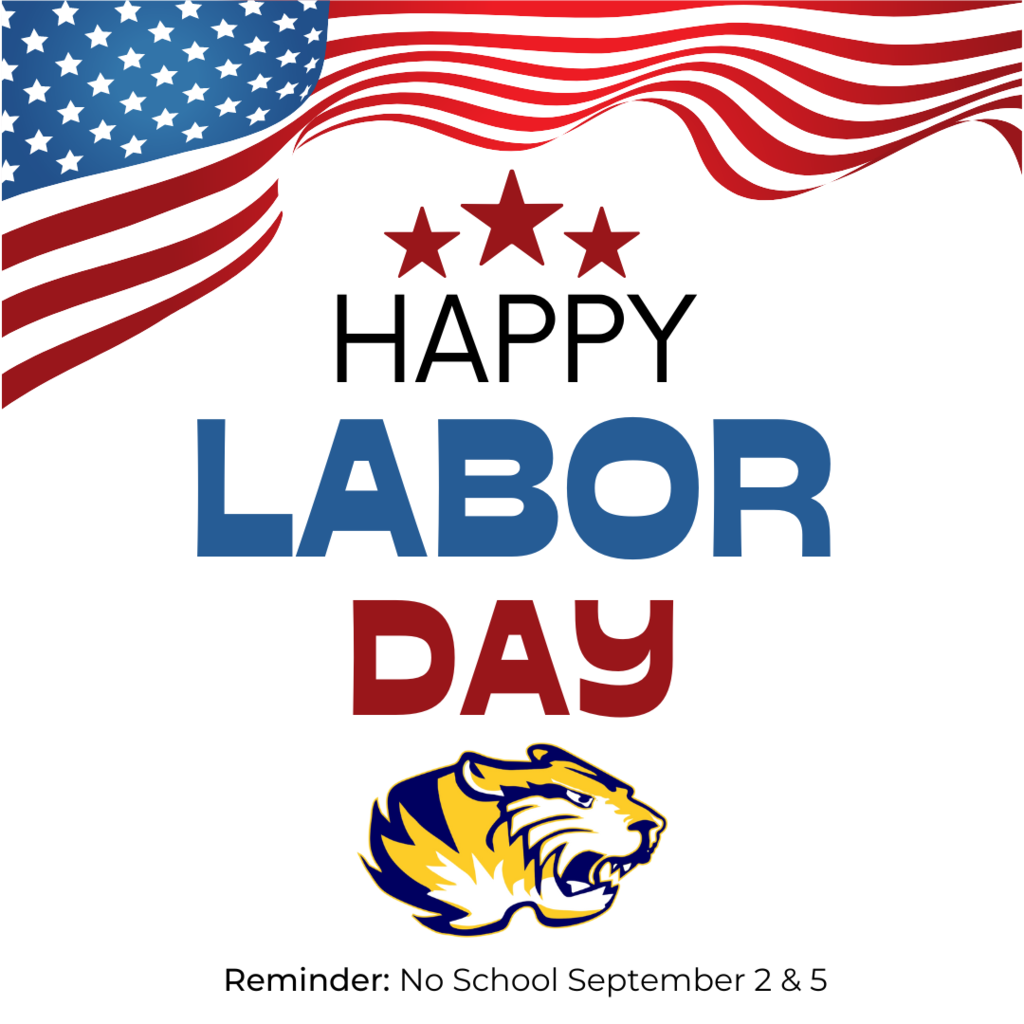 Reminder, there is no school tomorrow, Monday, September 5th. Students will return to school on Tuesday, September 6th. Happy Labor Day!