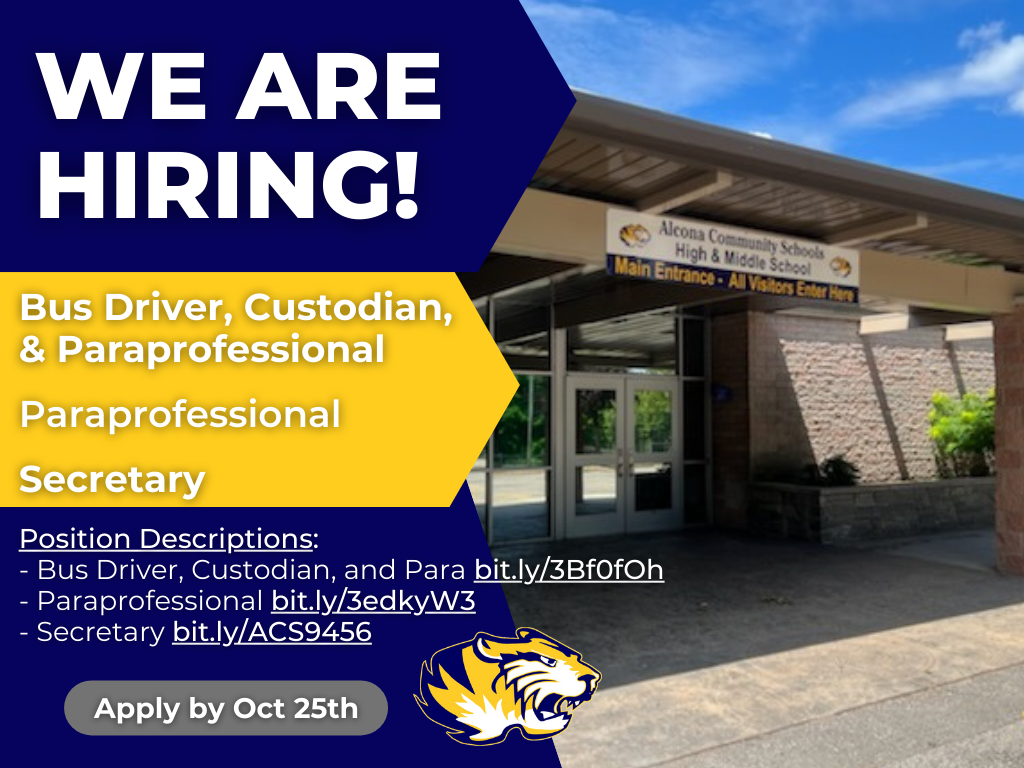 We are hiring for multiple positions! Check out the position descriptions at: Bus Driver, Custodian, and Paraprofessional: bit.ly/3Bf0fOh; Paraprofessional: bit.ly/3edkyW3; and Secretary: bit.ly/ACS9456. #AlconaSchools #TigerPride #JoinOurTeam 