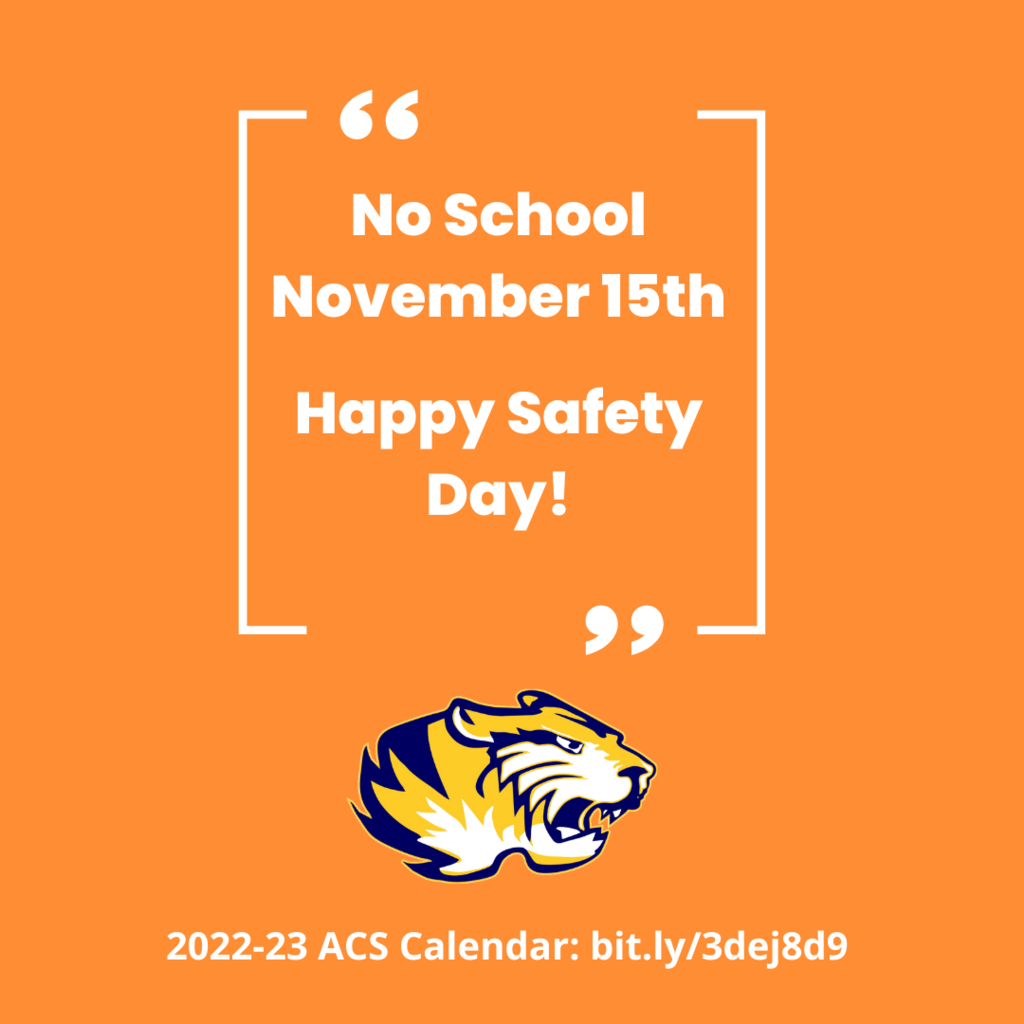 Happy Safety Day! To see our master calendar for the 2022-23 school year visit: bit.ly/3dej8d9 #AlconaSchools #NoSchool #SafetyDay
