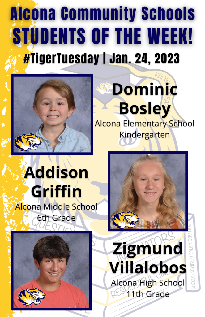 Congratulations to our Students of the Week! Students are nominated by school staff and selected based on their dedication and commitment to the eight traits of an Alcona graduate: Balanced, Collaborative Communicators, Ethical, Innovators, Knowledgeable, Questioners, Reflective, and Respectful Citizens. #AlconaPride #TigerTuesday #StudentoftheWeek
