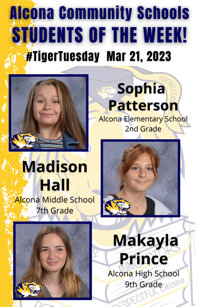 Congratulations to our Students of the Week! Students are nominated by school staff and selected based on their dedication and commitment to the eight traits of an Alcona graduate: Balanced, Collaborative Communicators, Ethical, Innovators, Knowledgeable, Questioners, Reflective, and Respectful Citizens. #AlconaPride #TigerTuesday #StudentoftheWeek 