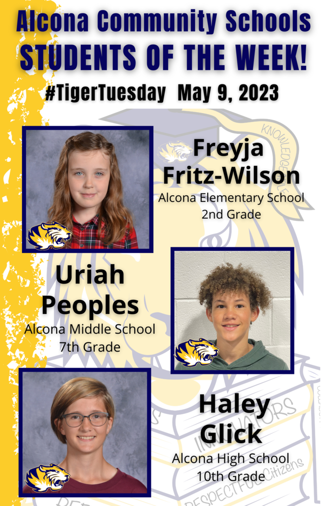 Congratulations to our Students of the Week! Students are nominated by school staff and selected based on their dedication and commitment to the eight traits of an Alcona graduate: Balanced, Collaborative Communicators, Ethical, Innovators, Knowledgeable, Questioners, Reflective, and Respectful Citizens. #AlconaPride #TigerTuesday #StudentoftheWeek 